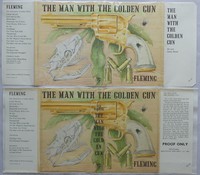 The Man With The Golden Gun | Cape | Uncorrected Proof. Proof jacket lower, 1st edition upper.